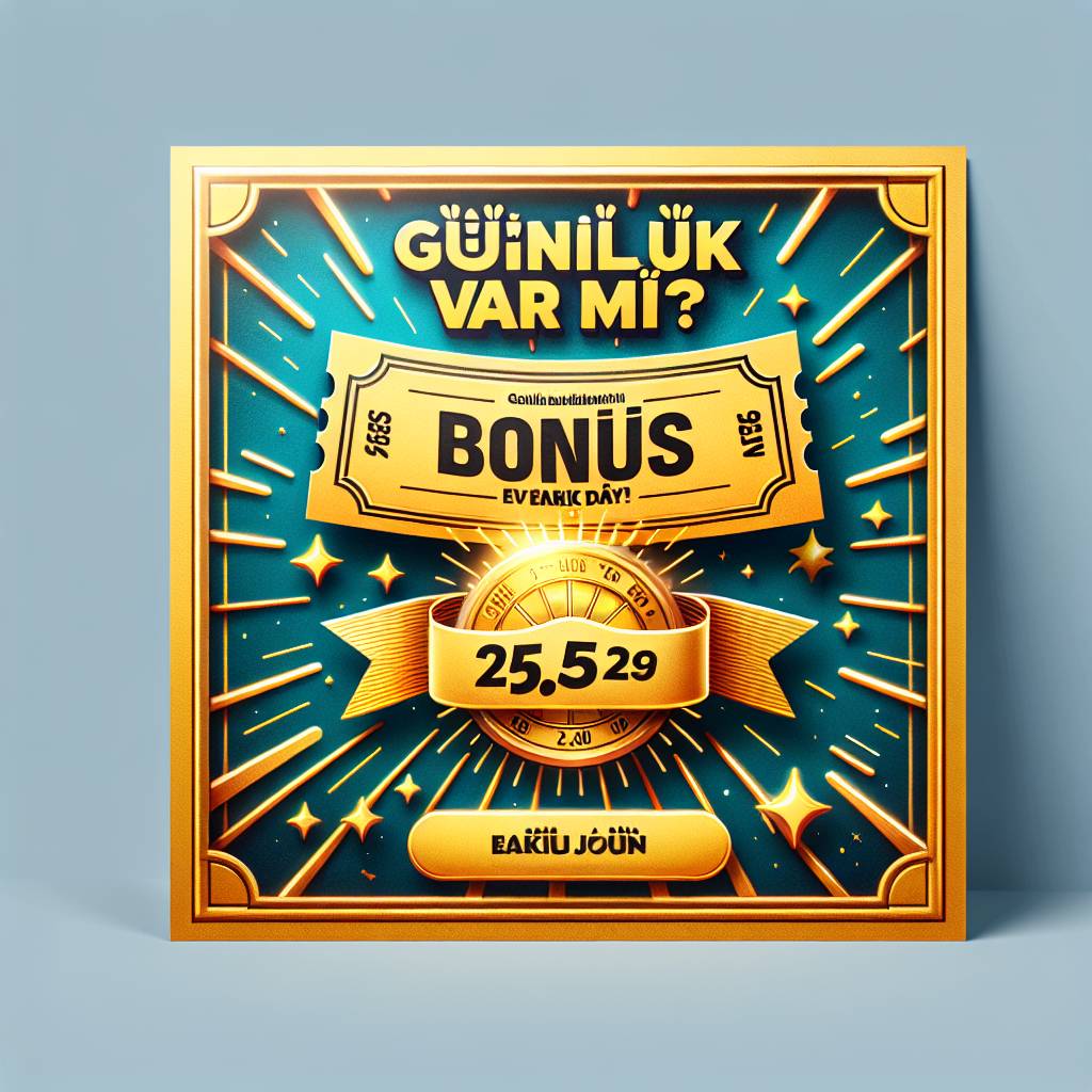 Betine Günlük Bonus Var mı?